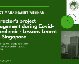Tài liệu 07.11.2020 Hội thảo online Contractor project management during Covid-19 pandemic - Lessons Learnt from Singapore Tài liệu 07.11.2020 Hội thảo online Contractor project management during Covid-19 pandemic - Lessons Learnt from Singapore